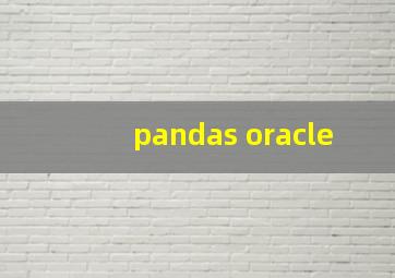 pandas oracle